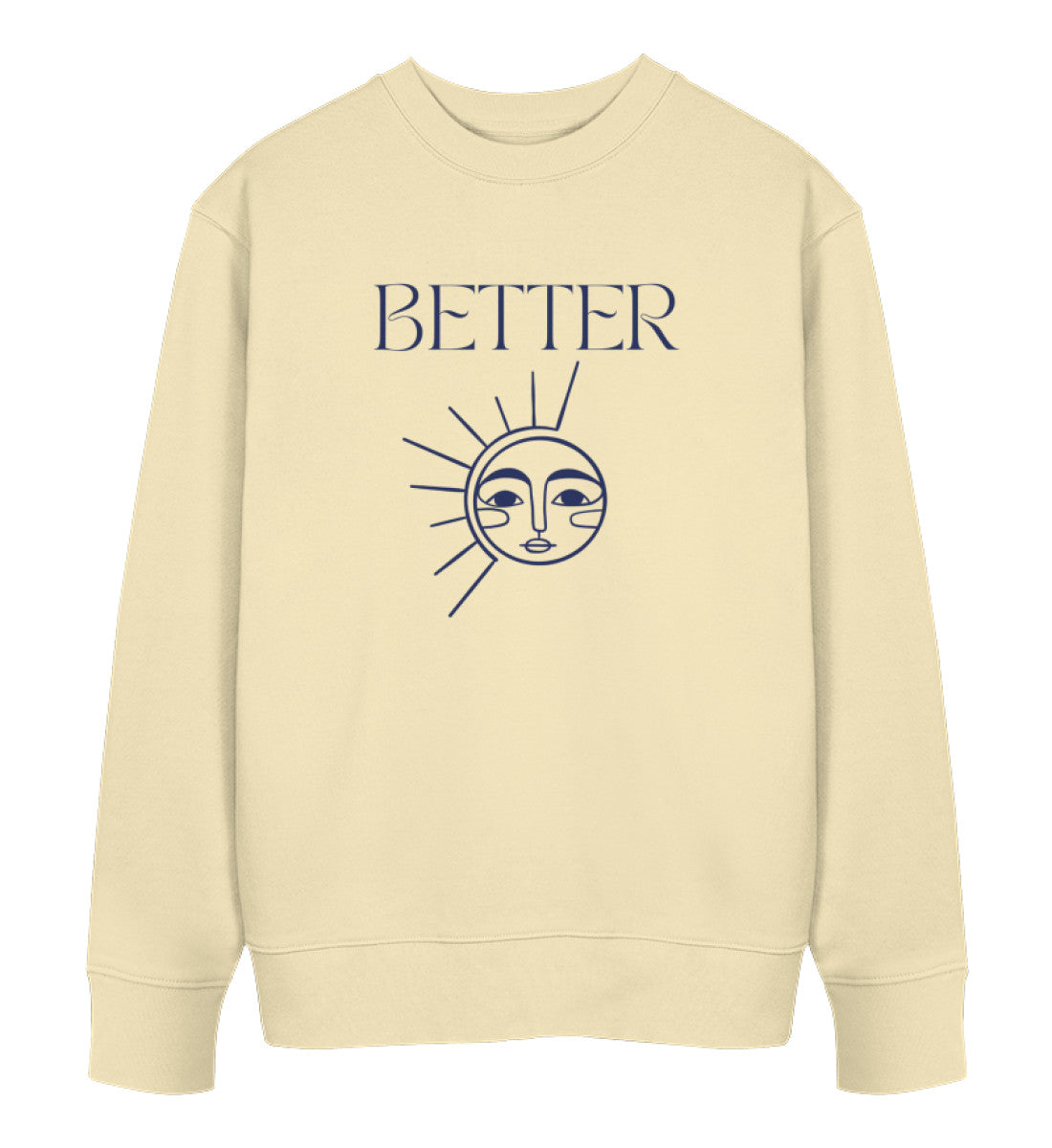 Better  - Bio Sweatshirt