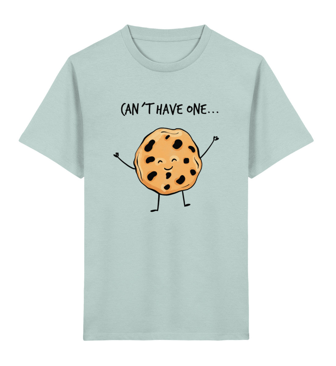 Can´t have one...  - Bio Kinder T-Shirt