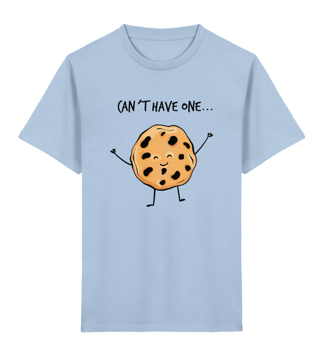 Can´t have one...  - Bio Kinder T-Shirt