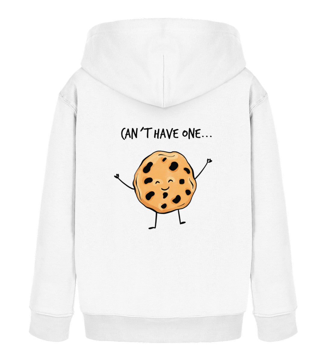 Cant have one  - Kinder Bio Hoddie