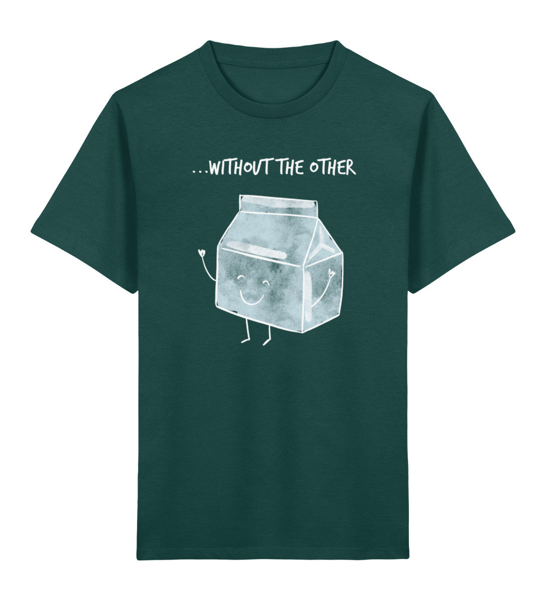 ...without the other  - Bio Kind T-Shirt