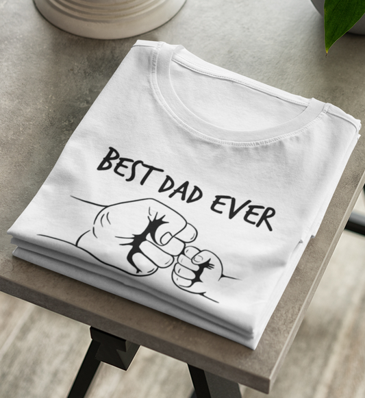 Best dad ever  - Bio T-Shirt