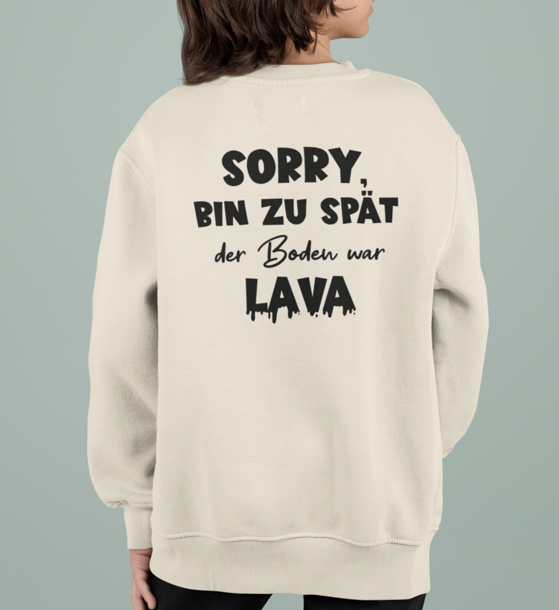 Boden ist Lava  - Bio Kinder Sweatshirt