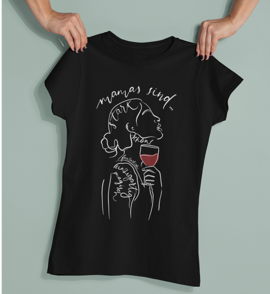 Mamas sind...  - Bio T-Shirt
