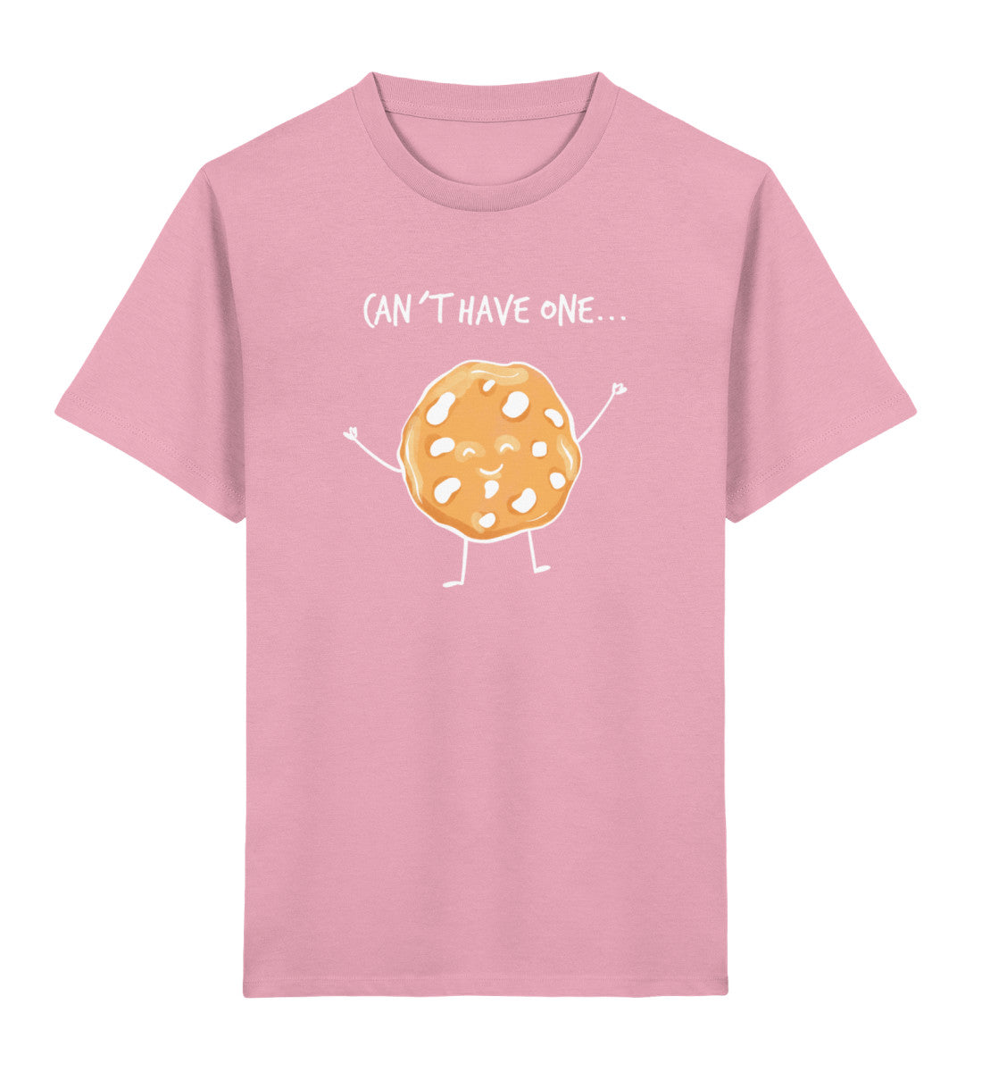 Can´t have one...  - Bio Kinder T-Shirt