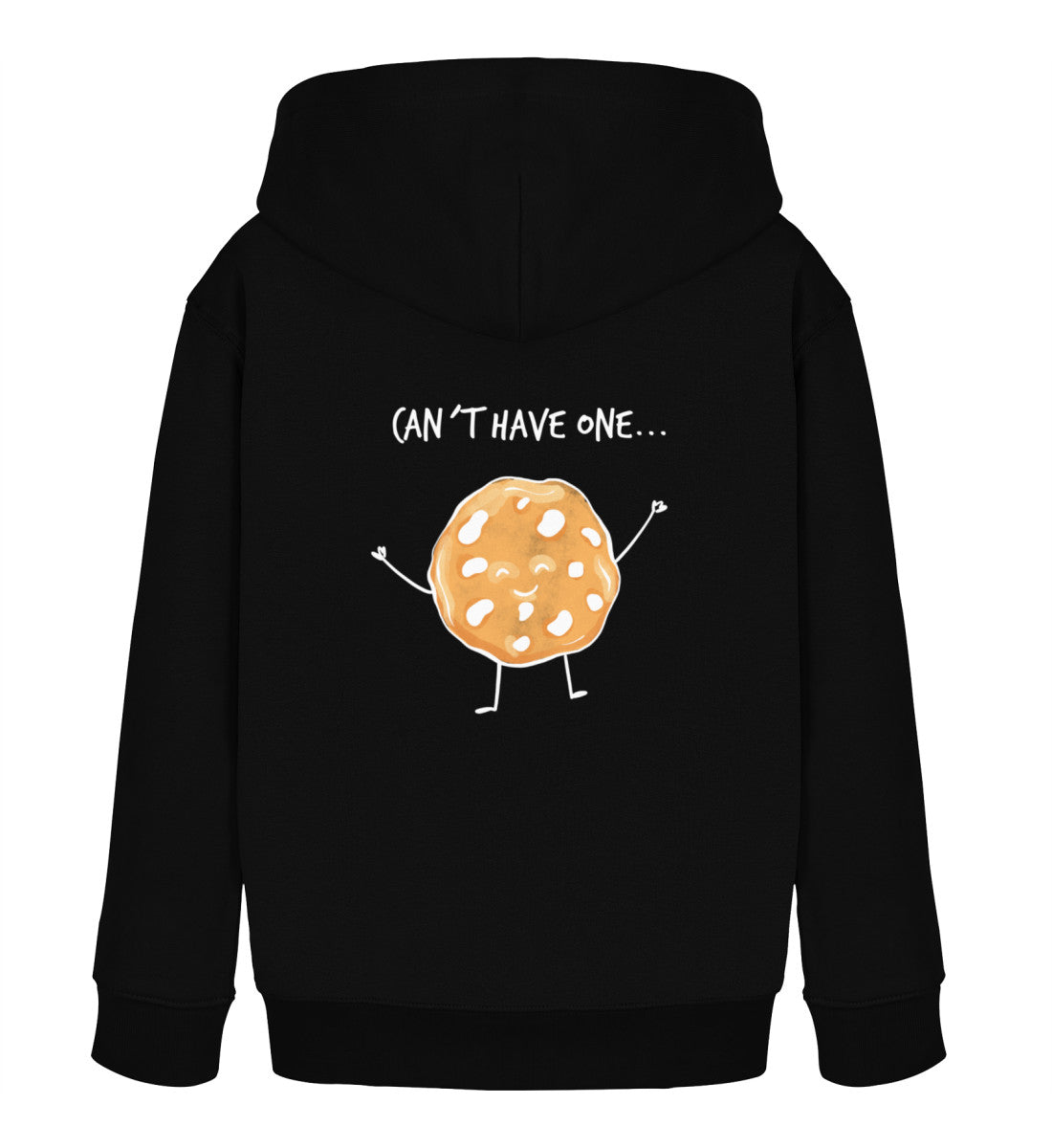 Cant have one  - Kinder Bio Hoddie