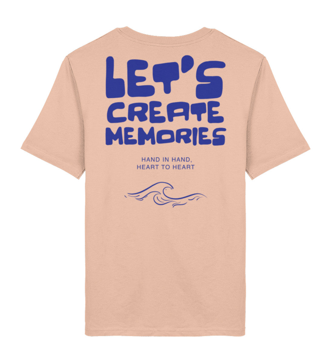 Let‘s create memories  - Unisex Bio T-Shirt
