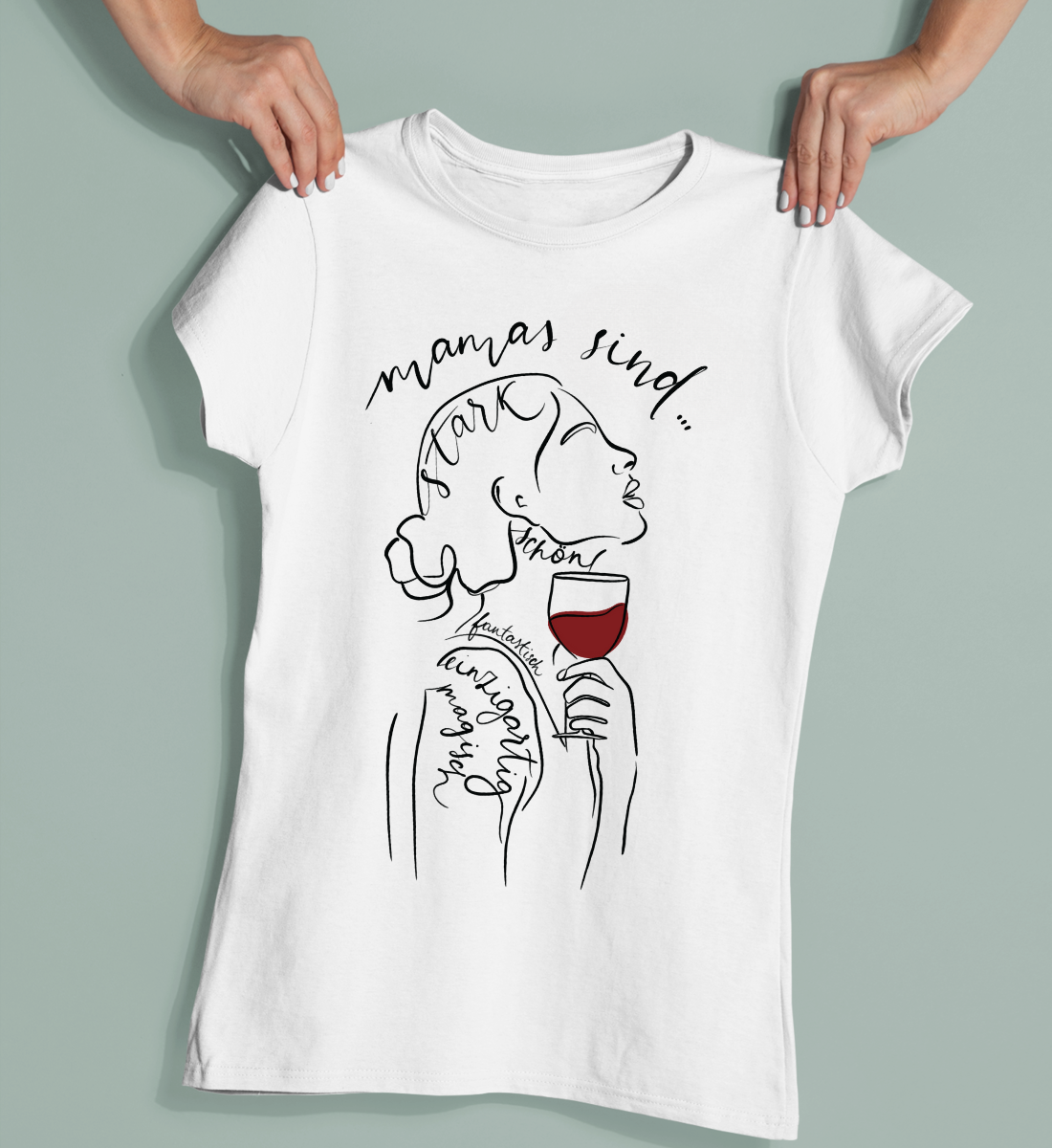 Mamas sind...  - Bio T-Shirt